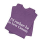 I'd rather be in New Canaan Unisex Jersey Short Sleeve Tee