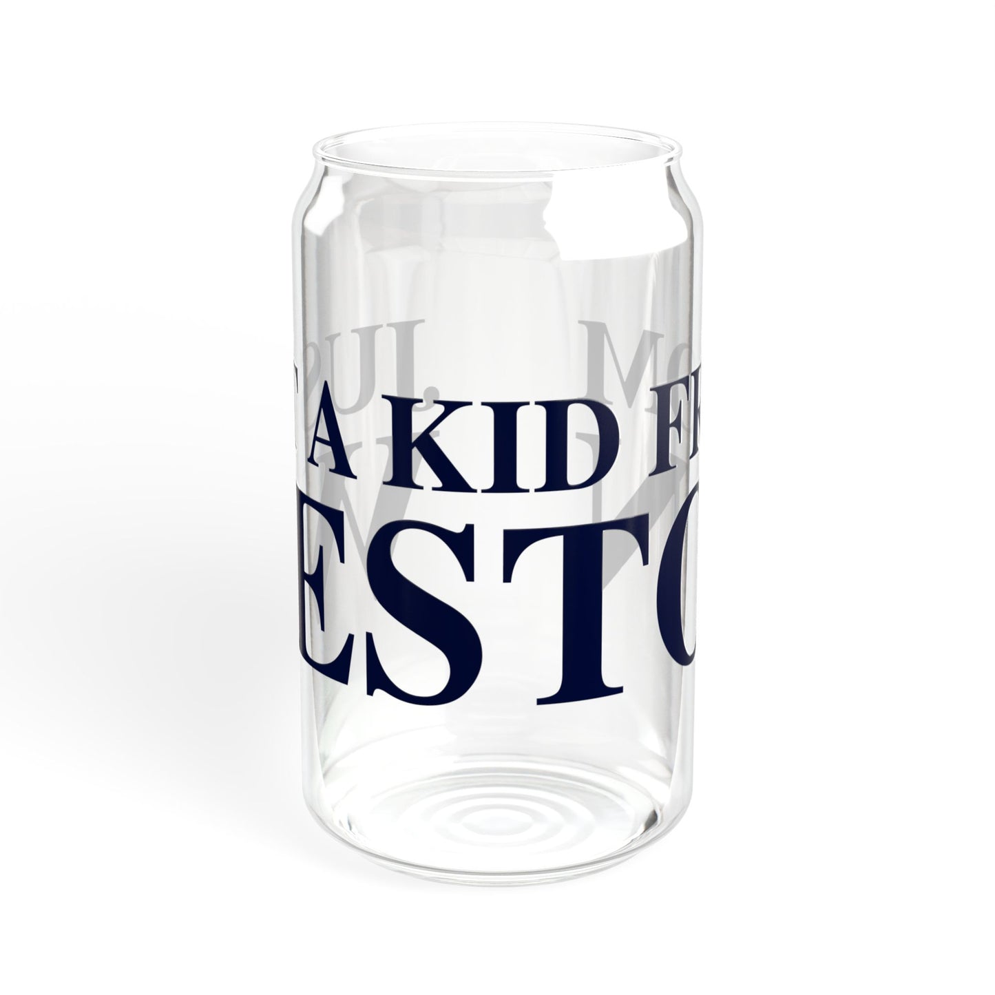 Just a kid from Weston Sipper Glass, 16oz