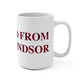Just a kid from South Windsor Mug 15oz