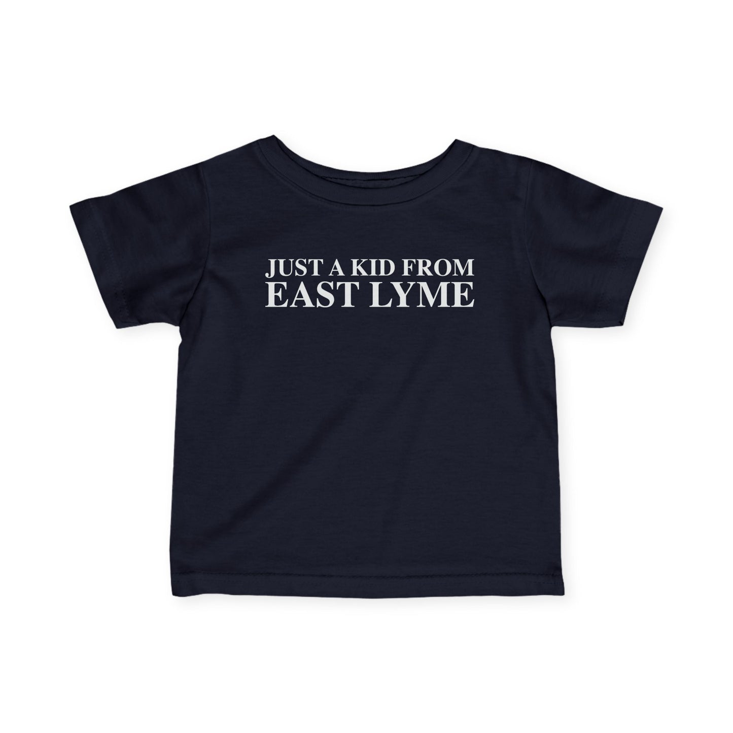 Just a kid from East Lyme Infant Fine Jersey T-Shirt