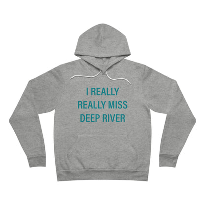 I Really Really Miss Deep River Unisex Sponge Fleece Pullover Hoodie