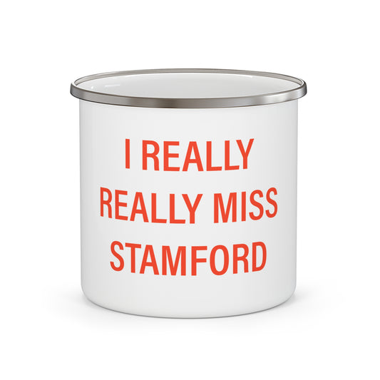 I Really Really Miss Stamford Enamel Camping Mug