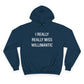 I Really Really Miss Willimantic Champion Hoodie