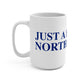 Just a kid from North Canaan Mug 15oz