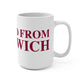 Just a kid from Greenwich Mug 15oz