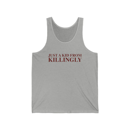 Just a kid from Killingly Unisex Jersey Tank Top