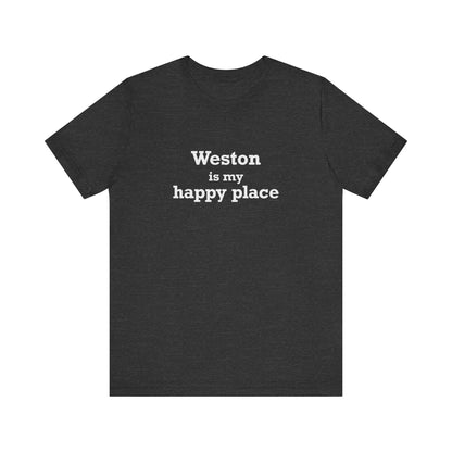 Weston Is My Happy Place Unisex Jersey Short Sleeve T-Shirt