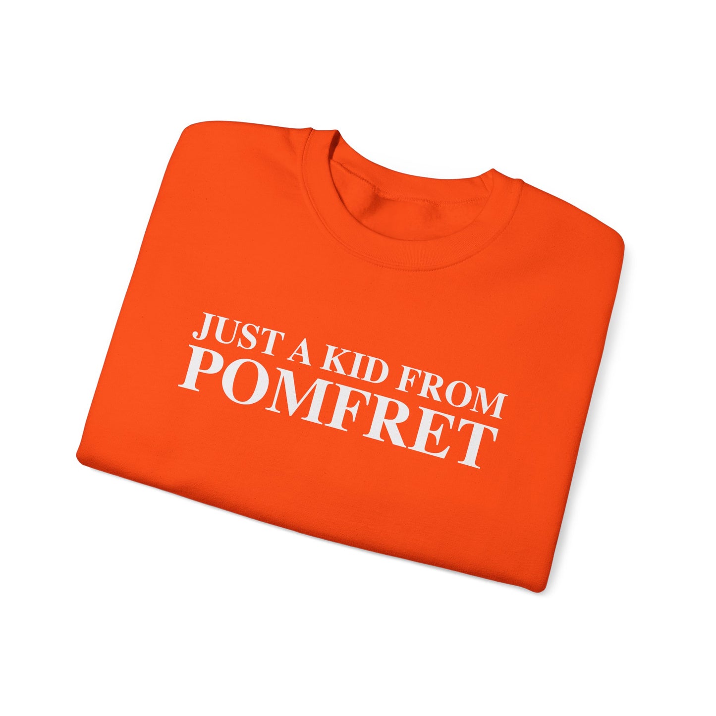 Just a kid from Pomfret Unisex Heavy Blend™ Crewneck Sweatshirt
