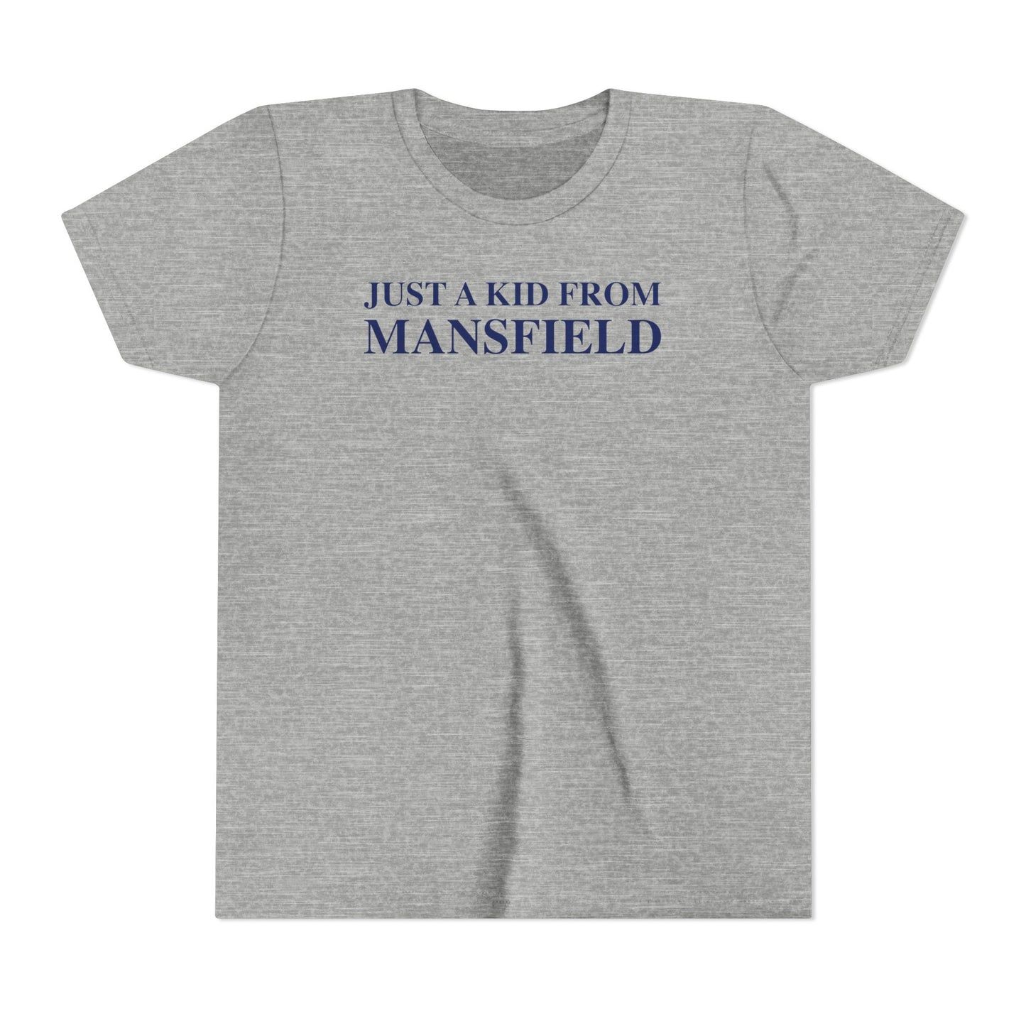 Just a kid from Mansfield Youth Short Sleeve T-Shirt
