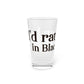 I’d rather be in Black Rock Pint Glass, 16oz