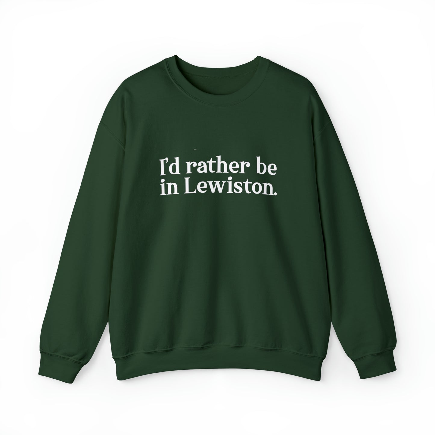 I'd rather be in Lewiston Unisex Heavy Blend™ Crewneck Sweatshirt