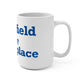 Brookfield Is My Happy Place Mug 15oz