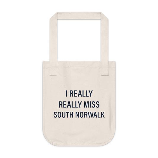I Really Really Miss South Norwalk Organic Canvas Tote Bag