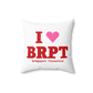 I Heart BRPT Spun Polyester Square Pillow