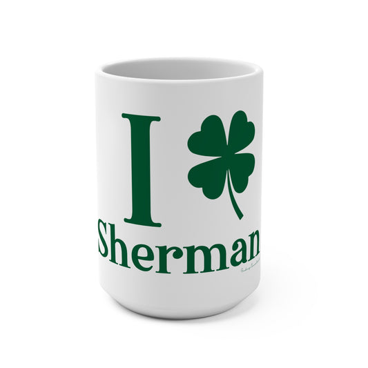 I Clover Sherman Mug 15oz
