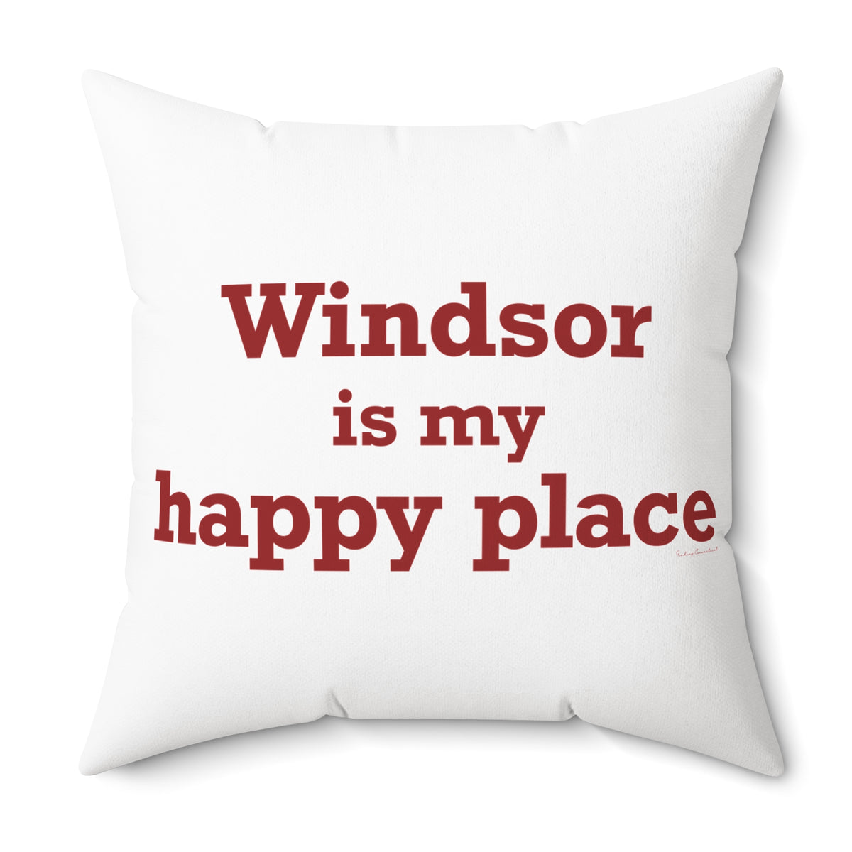 Windsor is My Happy Place Polyester Square Pillow