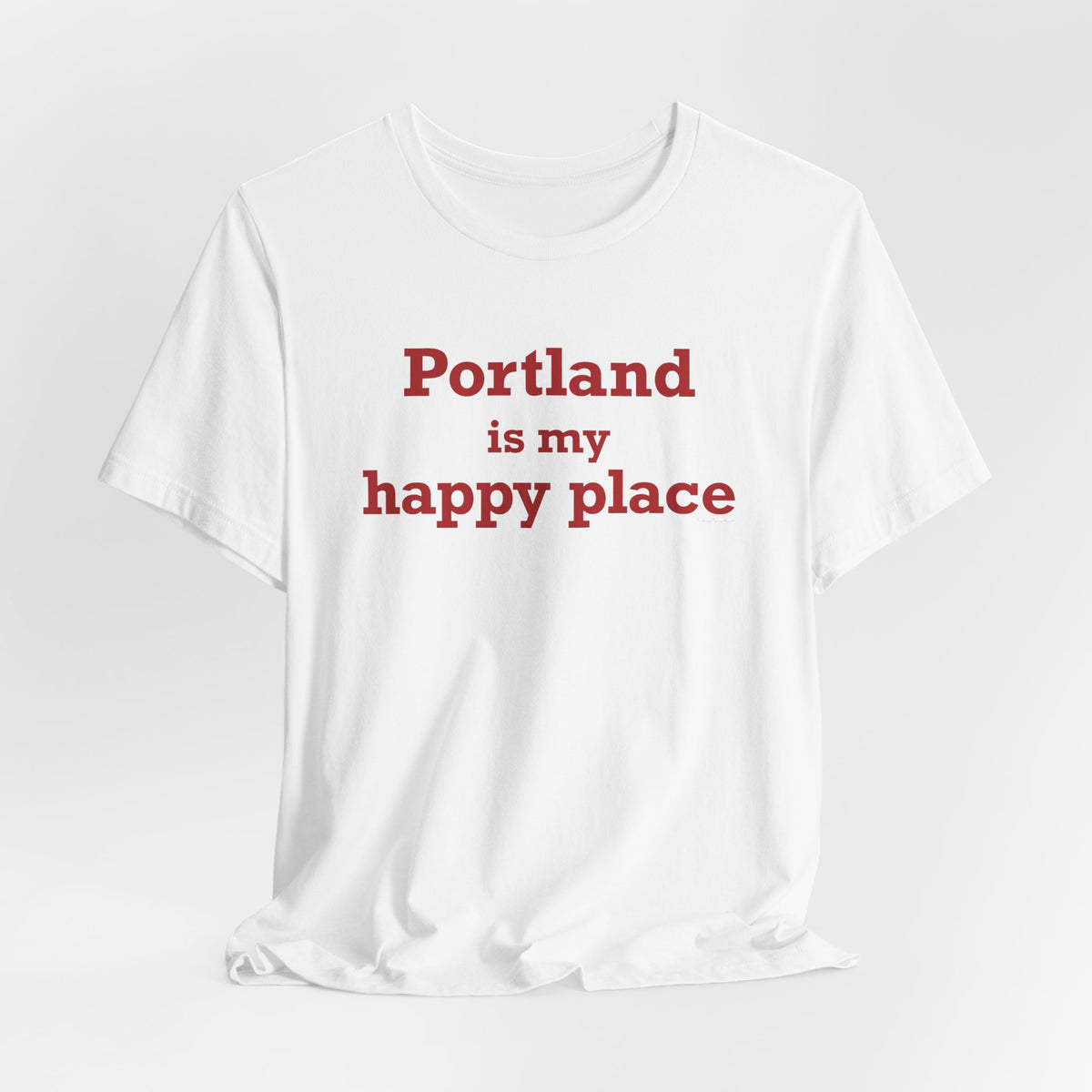 Portland is My Happy Place Unisex Jersey Short Sleeve T-Shirt