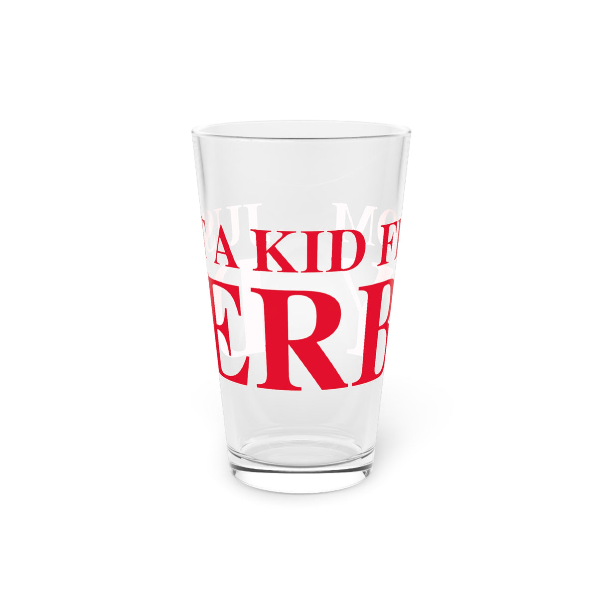 Just a kid from Derby  Pint Glass, 16oz