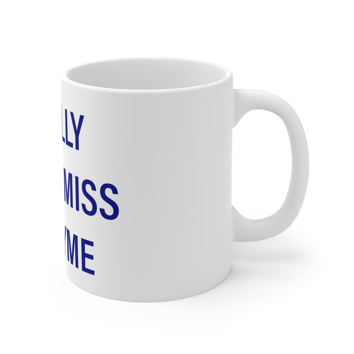 I Really Really Miss Old Lyme Connecticut Mug 11oz