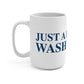 Just a kid from Washington Mug 15oz