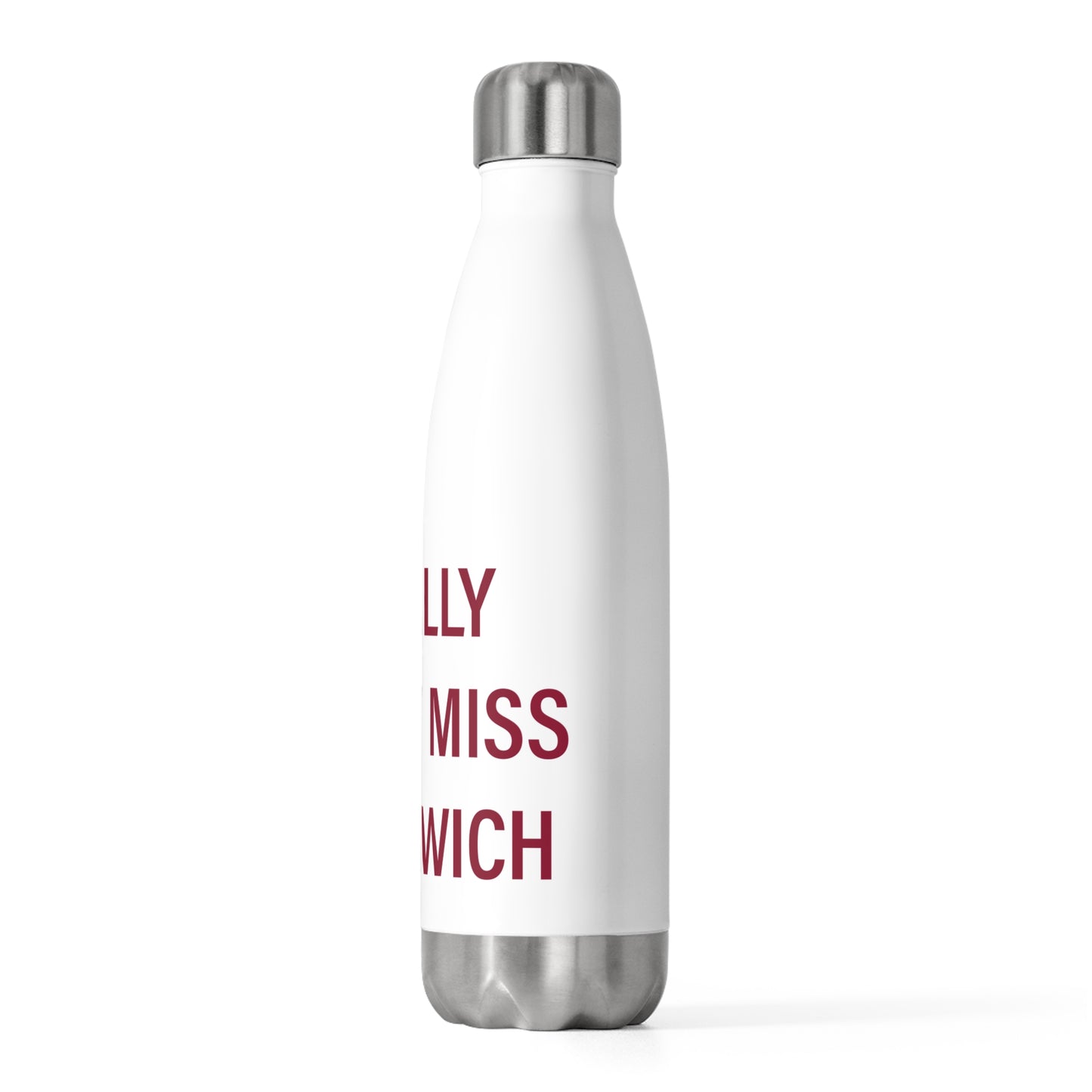 I Really Really Miss Greenwich 20oz Insulated Bottle