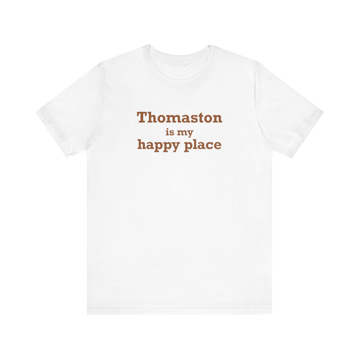 Thomaston is My Happy Place Jersey Short Sleeve T-Shirt
