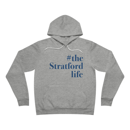 #thestratfordlife Unisex Sponge Fleece Pullover Hoodie