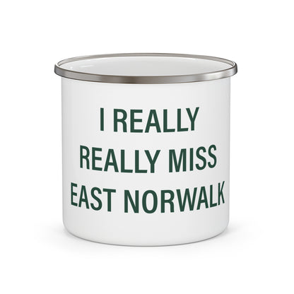 I Really Really Miss East Norwalk Enamel Camping Mug