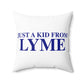 Just a kid from Lyme Spun Polyester Square Pillow