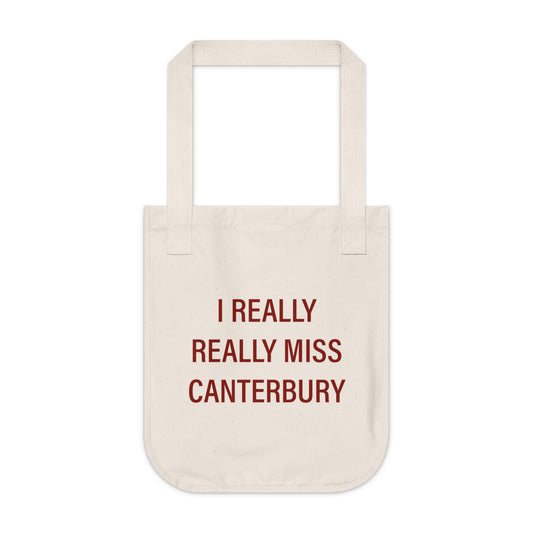 I Really Really Miss Canterbury Organic Canvas Tote Bag
