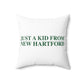 Just a kid from New Hartford Polyester Square Pillow
