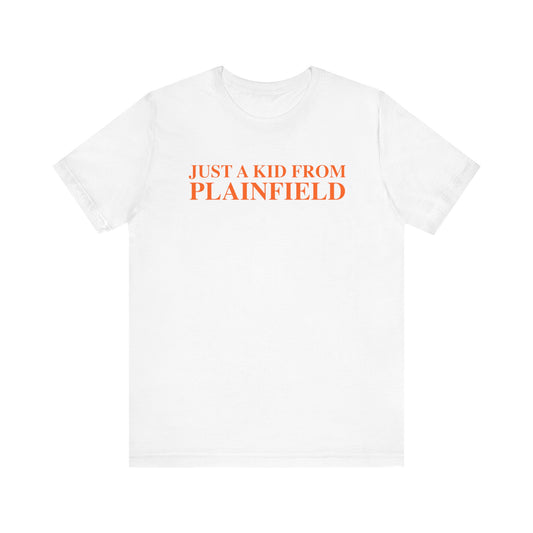 Just a kid from Plainfield Unisex Jersey Short Sleeve T-Shirt