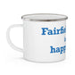 Fairfield Beach is My Happy Place Enamel Camping Mug