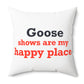 Goose Shows Are My Happy Place - Blue & Orange Polyester Square Pillow