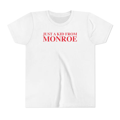 Just a kid from Monroe Youth Short Sleeve T-Shirt