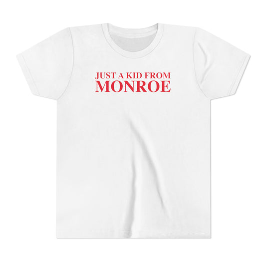 Just a kid from Monroe Youth Short Sleeve T-Shirt