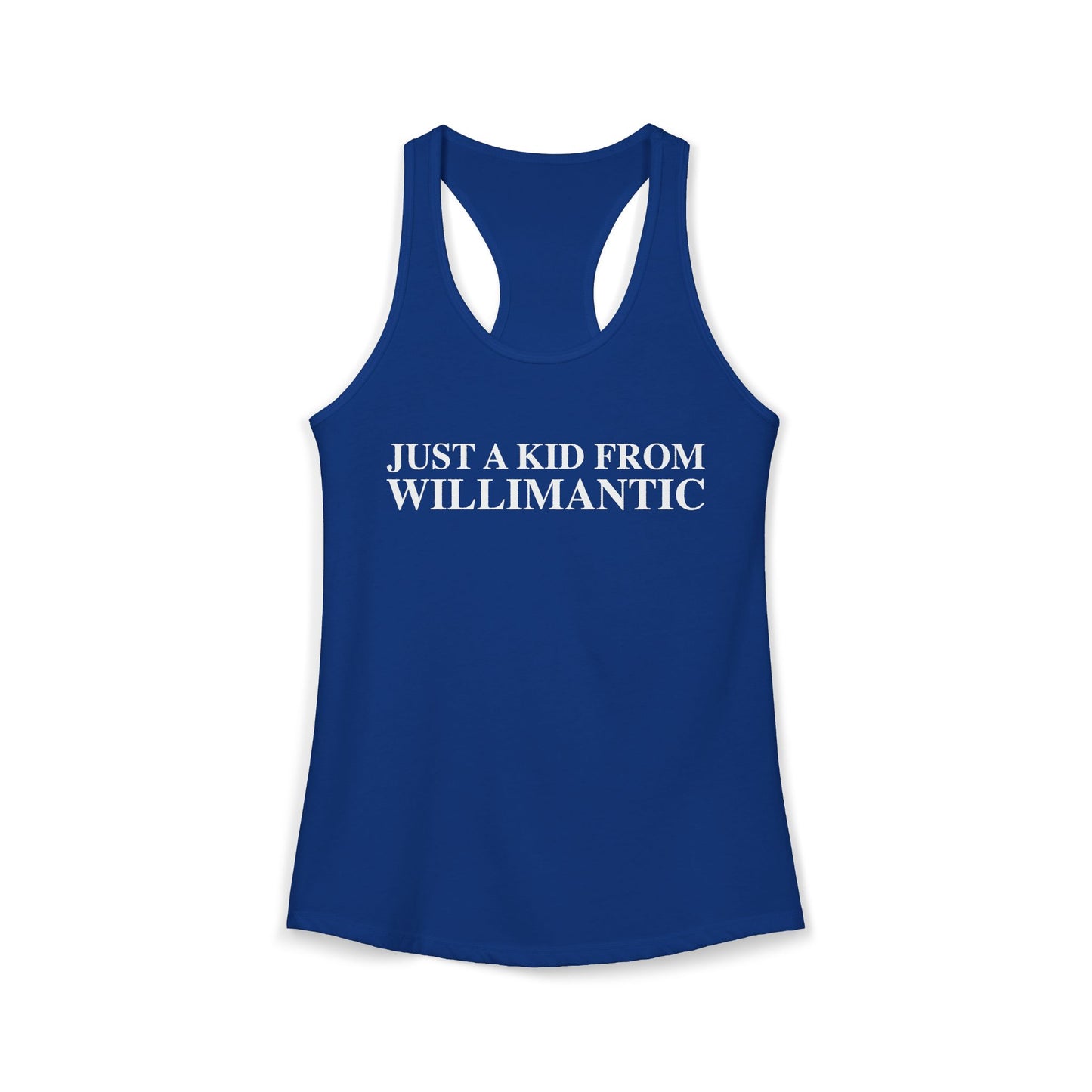 Just a kid from Willimantic Women's Ideal Racerback Tank Top