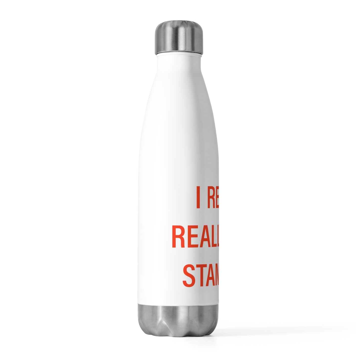 I Really Really Miss Stamford 20oz Insulated Bottle