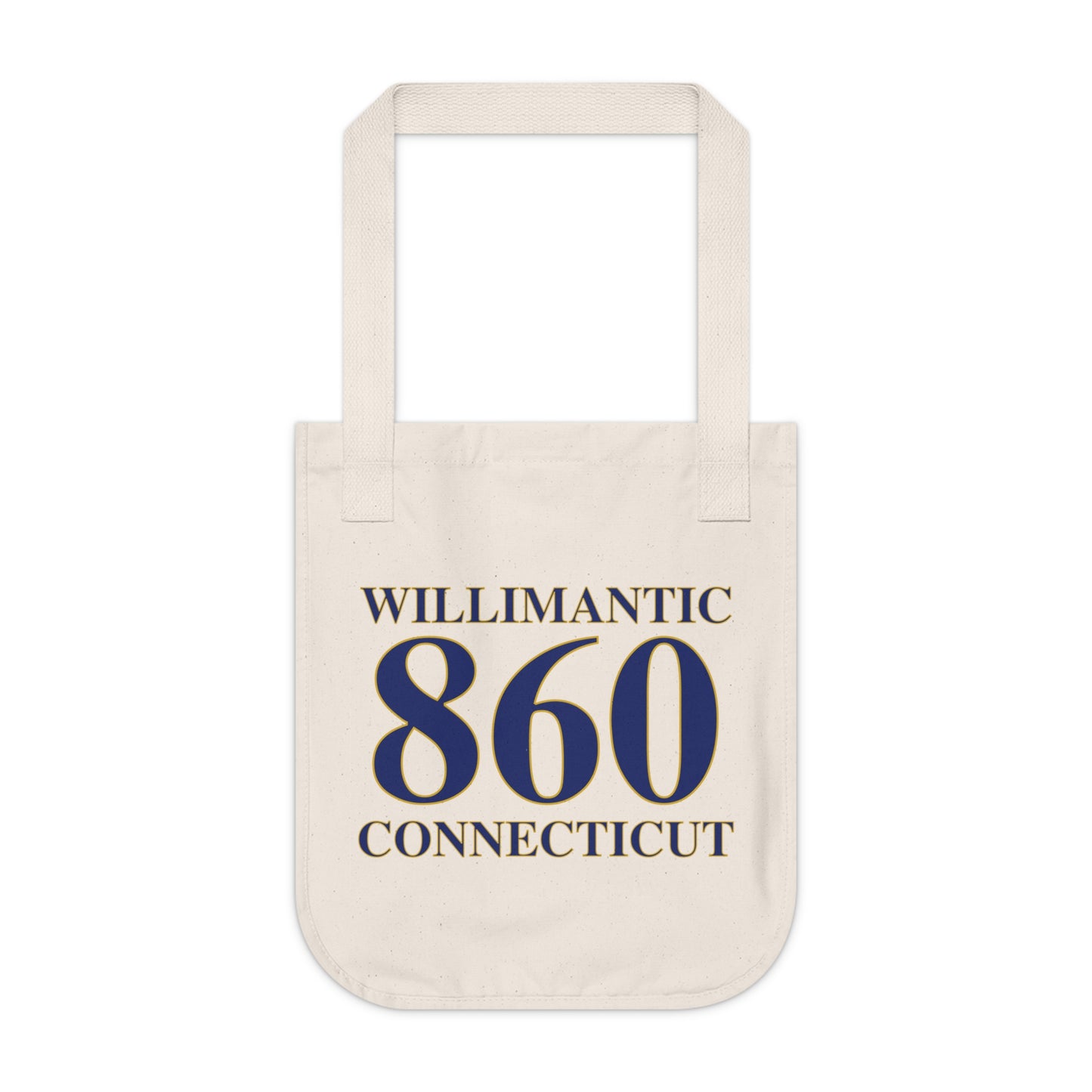 Willimantic 860 Connecticut  Organic Canvas Tote Bag