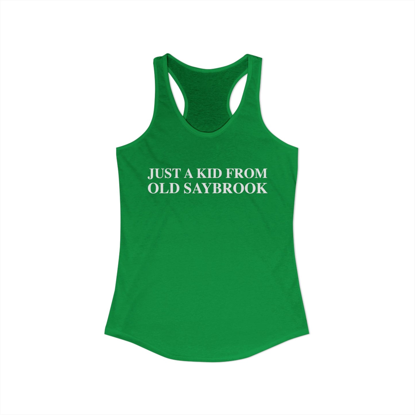 Just a kid from Old Saybrook Women's Ideal Racerback Tank Top