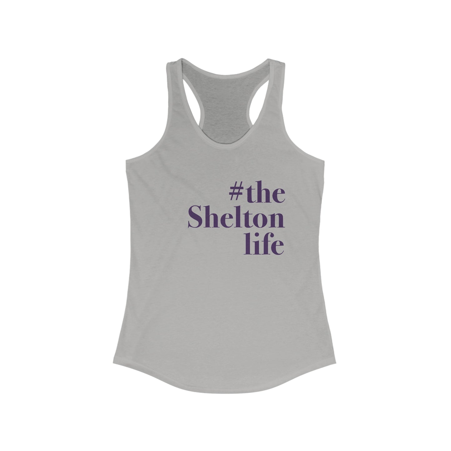 #thesheltonlife Women's Ideal Racerback Tank