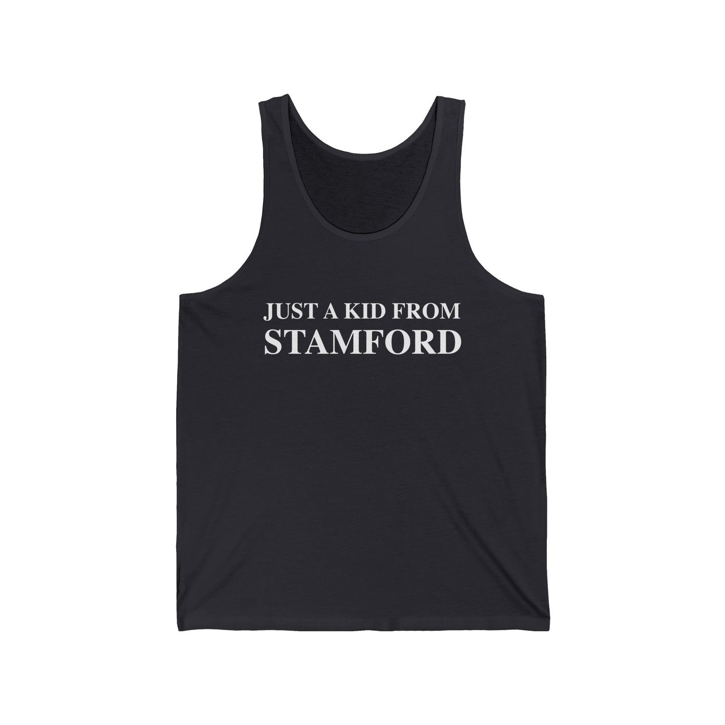 Just a kid from Stamford Unisex Jersey Tank Top
