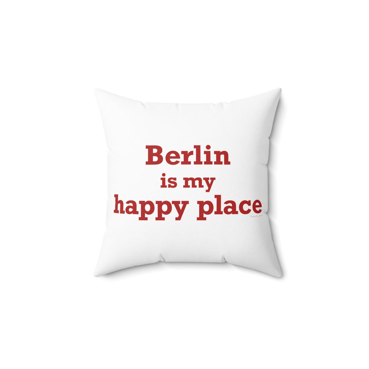 Berlin is My Happy Place Polyester Square Pillow