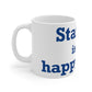 Stafford is My Happy Place Mug 11oz