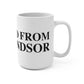 Just a kid from East Windsor Mug 15oz