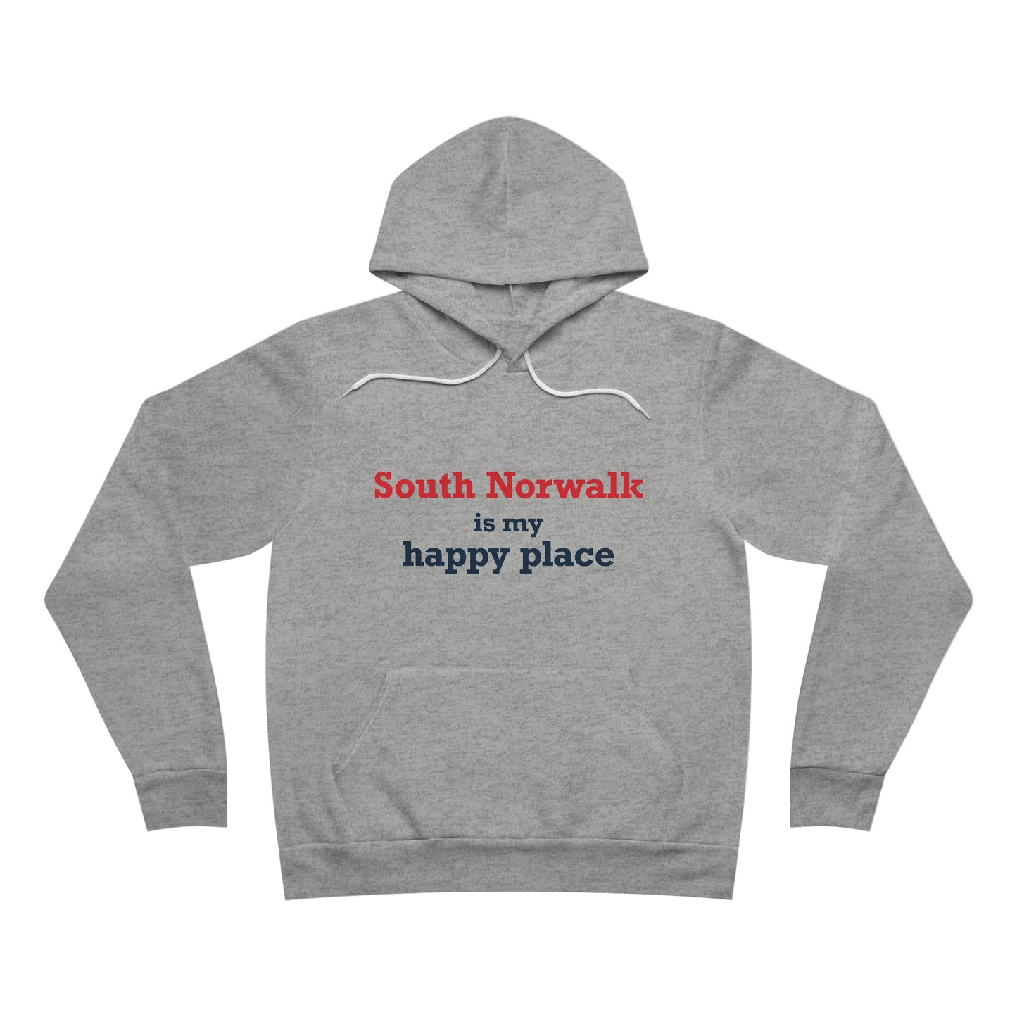 South Norwalk is My Happy Place Unisex Sponge Fleece Pullover Hoodie