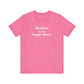 Shelton Is My Happy Place Unisex Jersey Short Sleeve T-Shirt