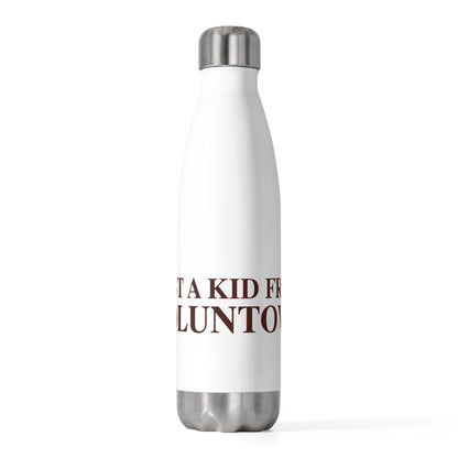 Just a kid from Voluntown 20oz Insulated Bottle
