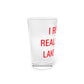 I Really Really Miss Lake Hills Pint Glass, 16oz