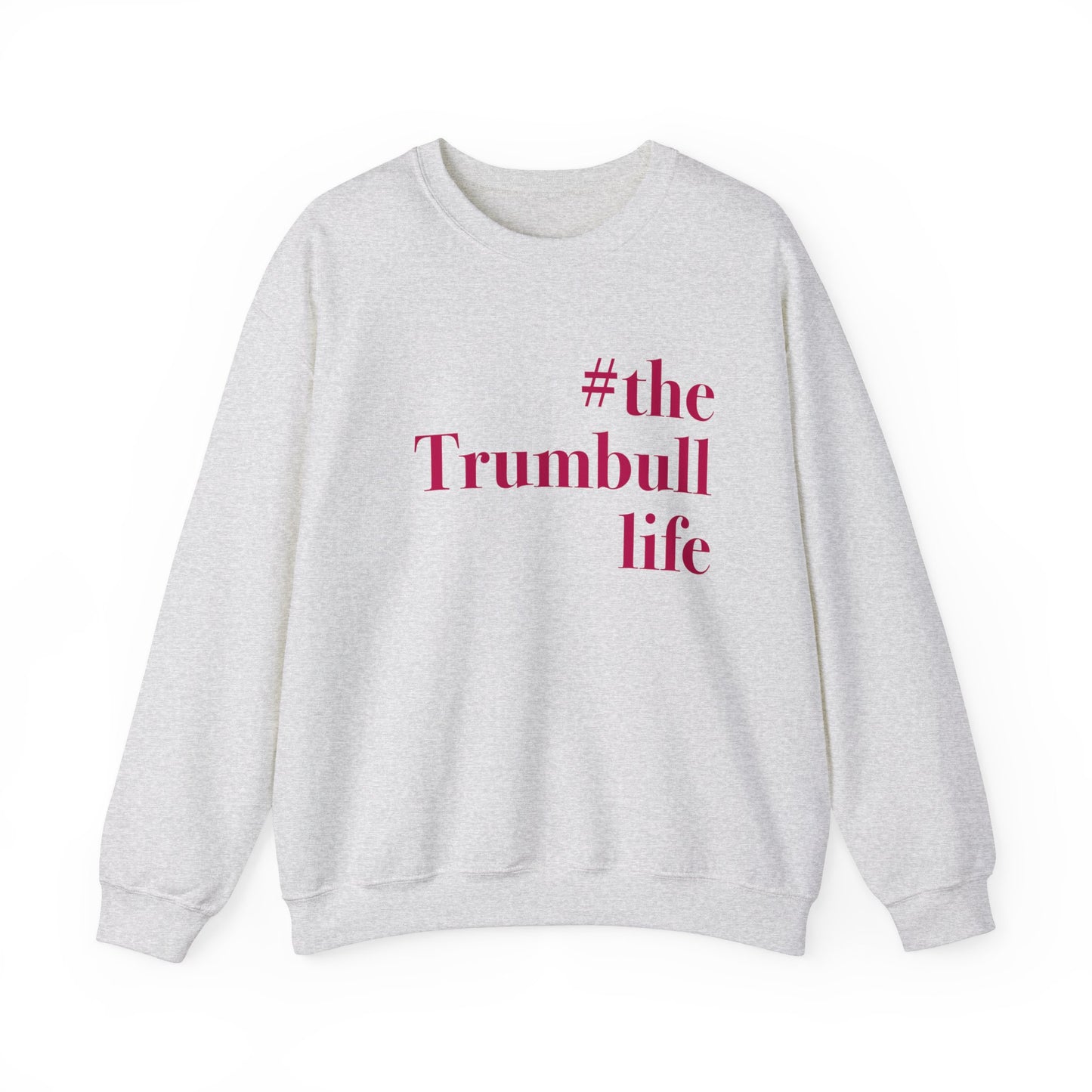 #thetrumbullife Unisex Heavy Blend™ Crewneck Sweatshirt